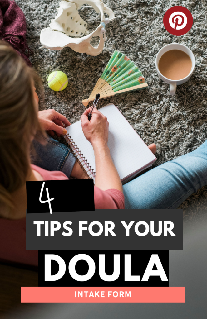 Woman writing in a journal with the words: 4 Tips for Your Doula Intake Form on AirTable