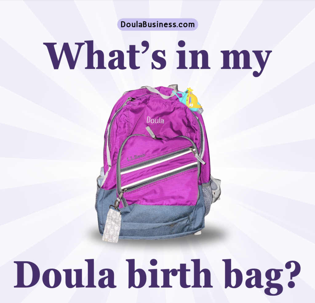 A photo of Robin's doula bag with the words: What's in my Doula Birth Bag? written on it.