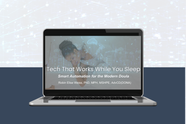 Smart Automation for the Modern Doula